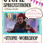 Utopie-Sprechstunde mit Madam KlimBim