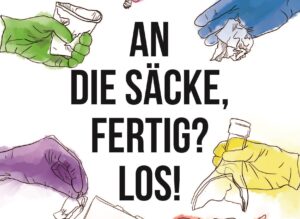 Ausschnitt Plakat Elbwiesenreinigung mit der Aufschrift "An die Säcke fertig?Los!" Sichtbar sind Hände die Müll halten.