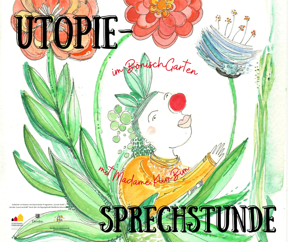 Utopie-Sprechstunde BönischGarten