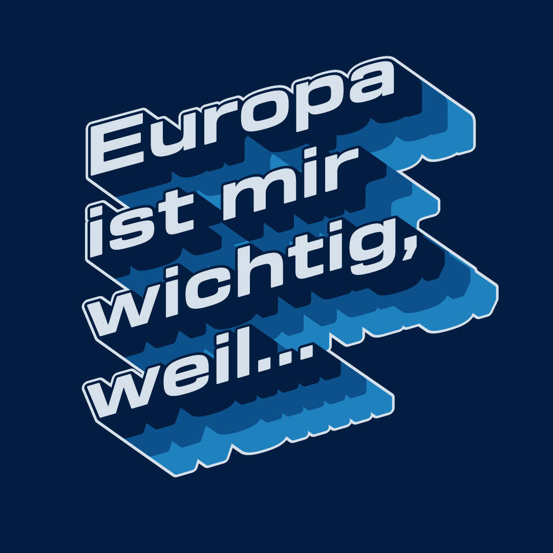 "Europa ist mir wichtig, weil ..." - Abend zur Europawahl