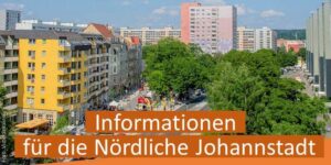 Foto des Bönischplatzes von oben, Aufschrift: "Informationen für die Nördliche Johannstadt"